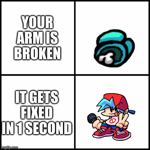 fixroke | YOUR ARM IS BROKEN; IT GETS FIXED IN 1 SECOND | image tagged in blank drake format | made w/ Imgflip meme maker
