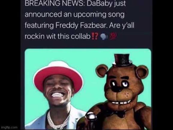 Five nights at dbabys | image tagged in f,fnaf,dababy,collab | made w/ Imgflip meme maker
