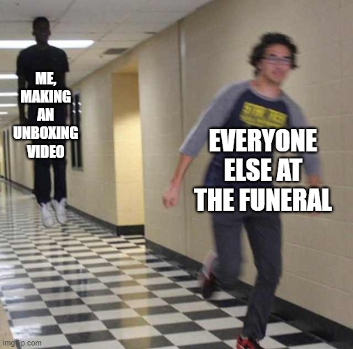 unboxing video | ME, MAKING AN UNBOXING VIDEO; EVERYONE ELSE AT THE FUNERAL | image tagged in floating boy chasing running boy | made w/ Imgflip meme maker