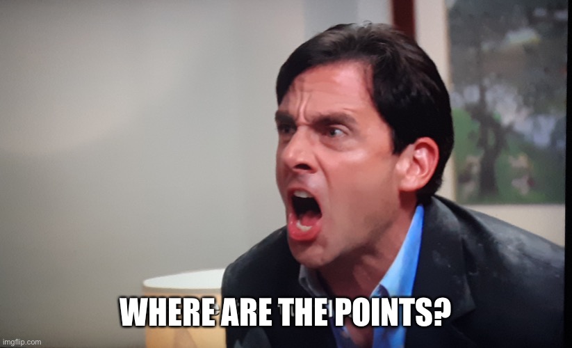 Where are the turtles? | WHERE ARE THE POINTS? | image tagged in where are the turtles,XWingTMG | made w/ Imgflip meme maker