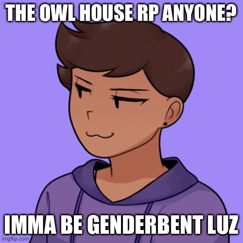 And this one says I’m a cute lil Otter! With a dark side. | THE OWL HOUSE RP ANYONE? IMMA BE GENDERBENT LUZ | made w/ Imgflip meme maker