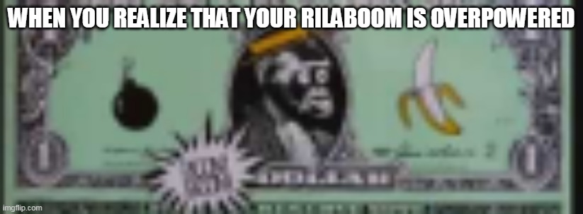 random pokemon meme | WHEN YOU REALIZE THAT YOUR RILABOOM IS OVERPOWERED | image tagged in monke owo 2 0,owo,monke,furry | made w/ Imgflip meme maker