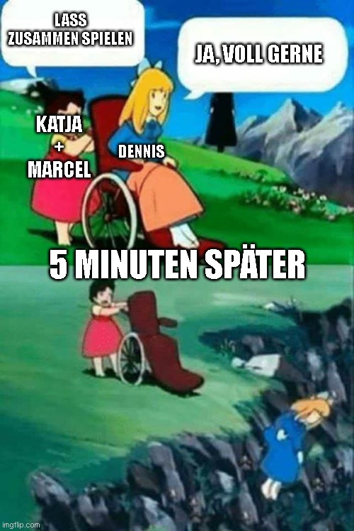 wheelchair chicks | LASS ZUSAMMEN SPIELEN; JA, VOLL GERNE; KATJA
+
MARCEL; DENNIS; 5 MINUTEN SPÄTER | image tagged in wheelchair chicks | made w/ Imgflip meme maker