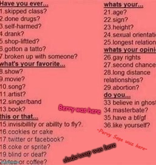 Ask anything | Berry was here | image tagged in oh wow are you actually reading these tags,pick a number | made w/ Imgflip meme maker