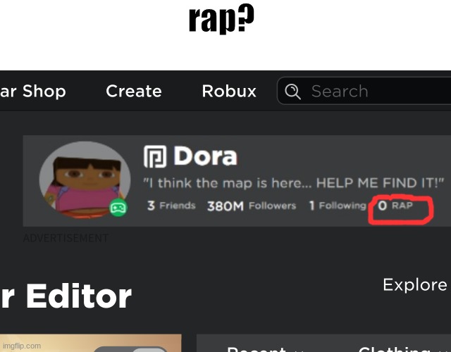 dora is on roblox | rap? | image tagged in dora,rap,380m,fallowers | made w/ Imgflip meme maker