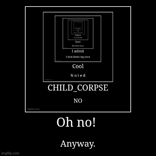 image tagged in funny,demotivationals | made w/ Imgflip demotivational maker