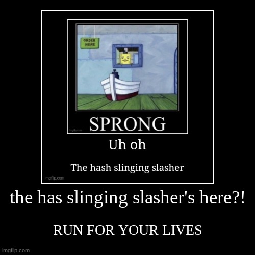 image tagged in funny,demotivationals | made w/ Imgflip demotivational maker