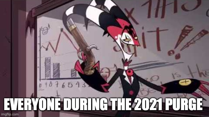 I guess there is a God | EVERYONE DURING THE 2021 PURGE | image tagged in i guess there is a god | made w/ Imgflip meme maker