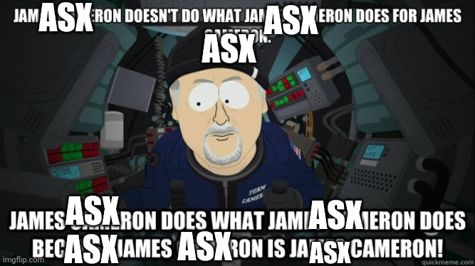 ASX; ASX; ASX; ASX; ASX; ASX; ASX; ASX | made w/ Imgflip meme maker