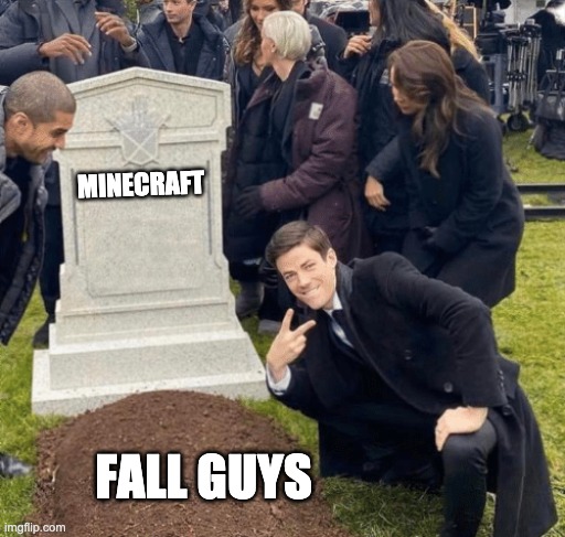 Grant Gustin over grave | MINECRAFT; FALL GUYS | image tagged in grant gustin over grave | made w/ Imgflip meme maker