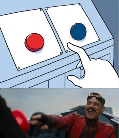 Robotnik pressing red button Blank Meme Template