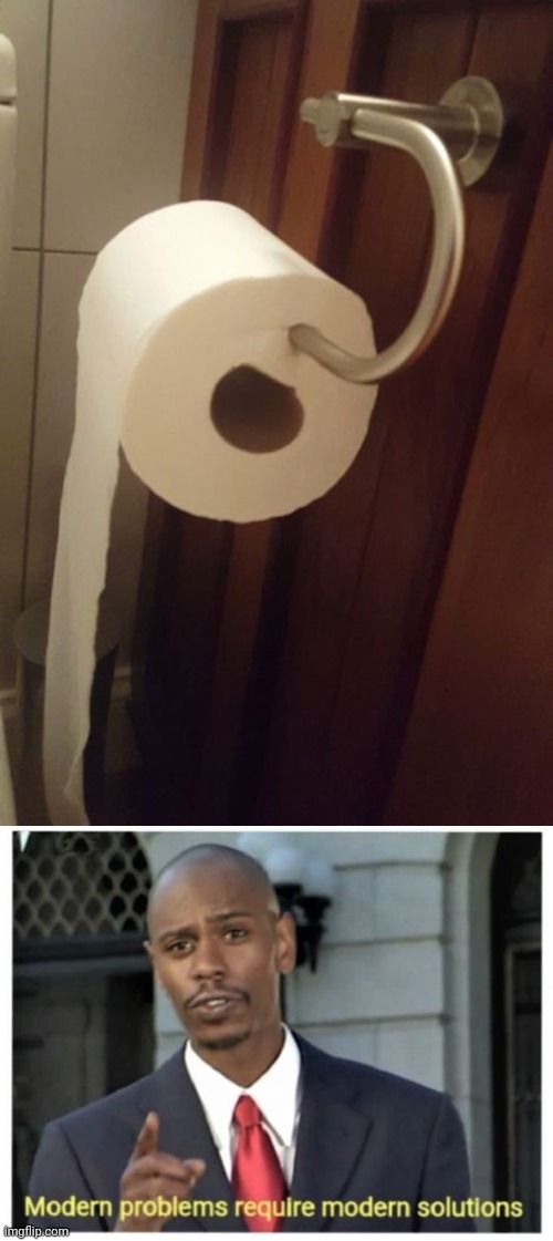 Toilet paper in the bathroom | image tagged in modern problems require modern solutions,you had one job,toilet paper,memes,meme,fails | made w/ Imgflip meme maker