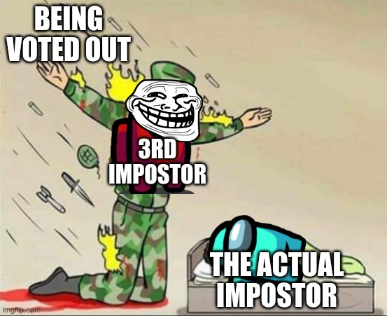 Title | BEING VOTED OUT; 3RD IMPOSTOR; THE ACTUAL IMPOSTOR | image tagged in soldier protecting sleeping child,among us | made w/ Imgflip meme maker