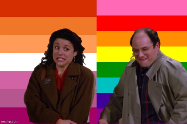Gay people | image tagged in seinfeld | made w/ Imgflip meme maker