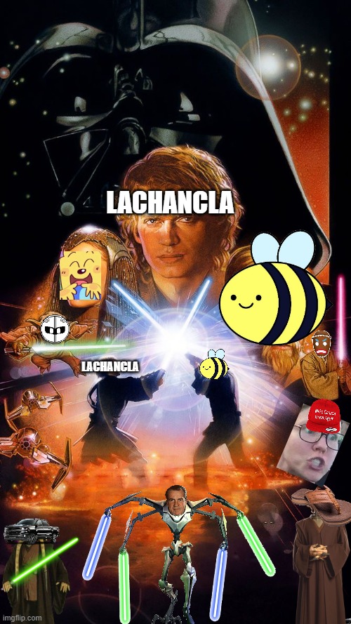 i could not find a pic. for LaChancla  (also plz stop the civil war and focus on the real enemys) | LACHANCLA; LACHANCLA | image tagged in star wars,war,president,vs,past,presidents | made w/ Imgflip meme maker
