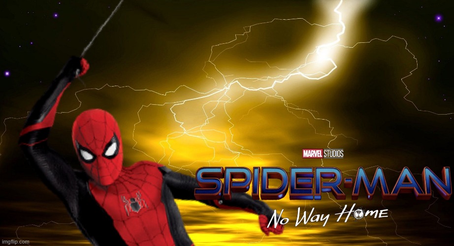 SpiderMan No way Home (2021) Concept Imgflip