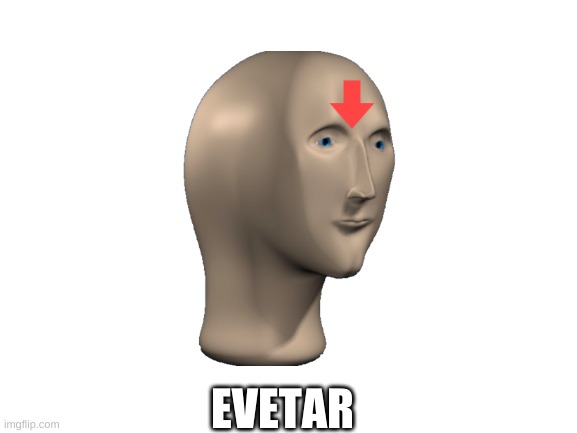 Blank White Template | EVETAR | image tagged in blank white template,avatar the last airbender,meme man | made w/ Imgflip meme maker