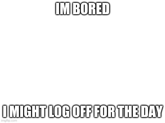 Blank White Template - Imgflip