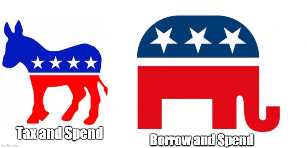 Tax and Spend Borrow and Spend | image tagged in democrat donkey,republican | made w/ Imgflip meme maker