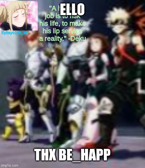 ELLO; THX BE_HAPP | made w/ Imgflip meme maker