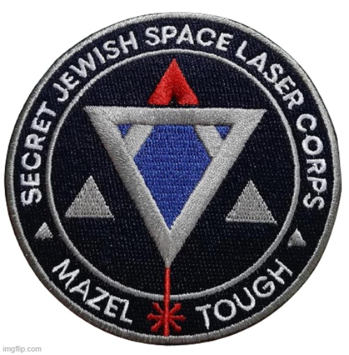 image tagged in secret jewish space laser corps patch transparent | made w/ Imgflip meme maker