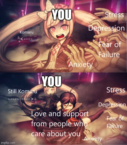 YOU; YOU | made w/ Imgflip meme maker