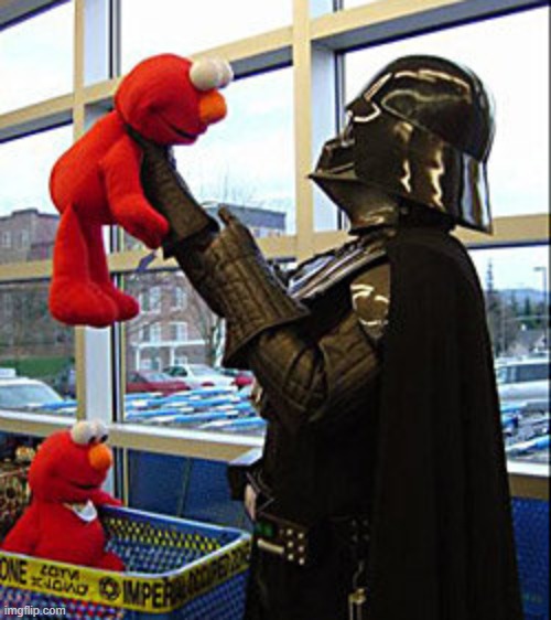 Darth Vader v. Elmo | image tagged in darth vader v elmo | made w/ Imgflip meme maker