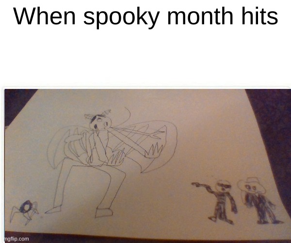 IT IS A SpOOKY MONTH (ft. skid and pump] | When spooky month hits | made w/ Imgflip meme maker
