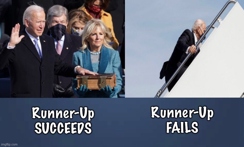 2nd Place-er should Walk Up     ~neverwoke~ | MRA; Runner-Up
FAILS; Runner-Up
SUCCEEDS | image tagged in dummy,loser,sniffer in chief,not my president,dipshit,failure | made w/ Imgflip meme maker