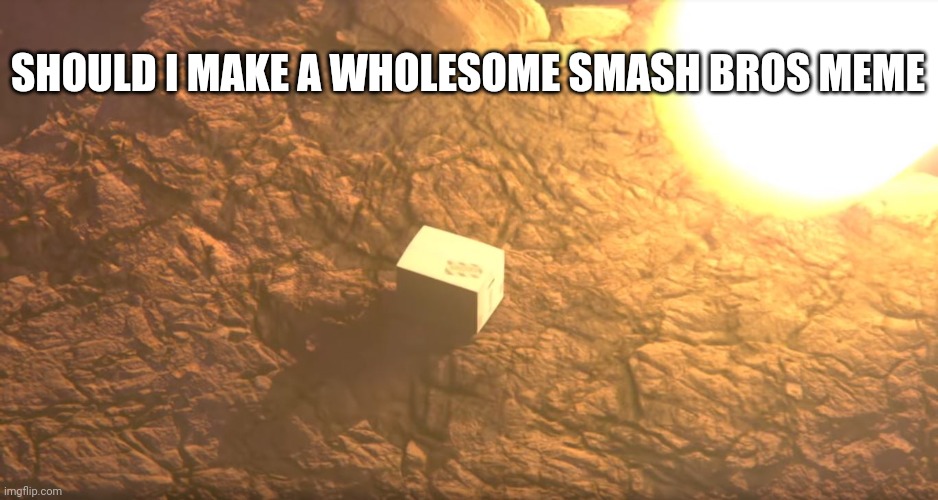 Snake's Problems | SHOULD I MAKE A WHOLESOME SMASH BROS MEME | image tagged in snake's problems | made w/ Imgflip meme maker