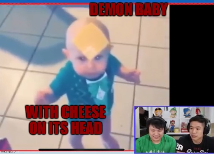 Random post because I'm bored | DEMON BABY; WITH CHEESE ON ITS HEAD | image tagged in hobo bros,smg4,demon baby,with cheese on its head | made w/ Imgflip meme maker