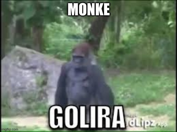 oooh ooh ah ah monke | MONKE | image tagged in banana,pee | made w/ Imgflip meme maker