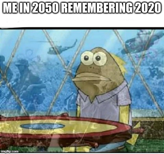 I will be 44 years old in 2050. | image tagged in spongebob,new meme | made w/ Imgflip meme maker