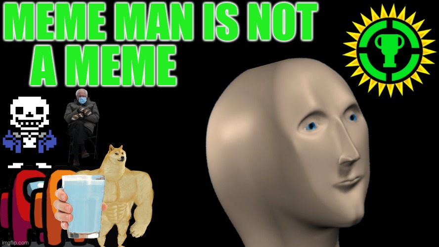 MEME MAN is NOT a MEME l Game Theory pt.25 | MEME MAN IS NOT; A MEME | image tagged in game theory thumbnail,mememan | made w/ Imgflip meme maker