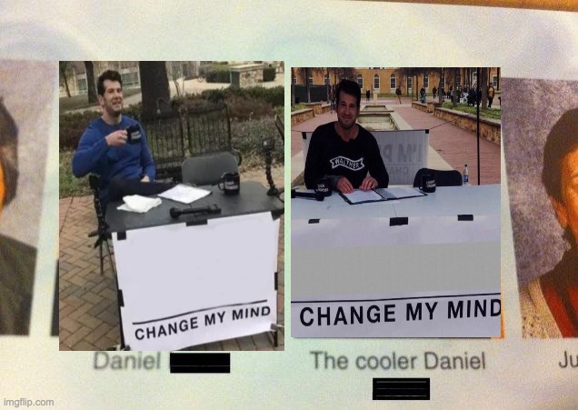 The cooler daniel Imgflip