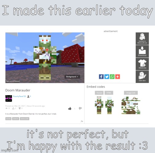 I made a marauder minecraft skin :D | I made this earlier today; it's not perfect, but I'm happy with the result :3 | image tagged in doom,marauder,minecraft | made w/ Imgflip meme maker