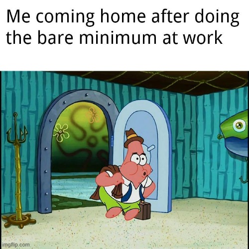 It's really exhausting... | image tagged in new meme,patrick star | made w/ Imgflip meme maker
