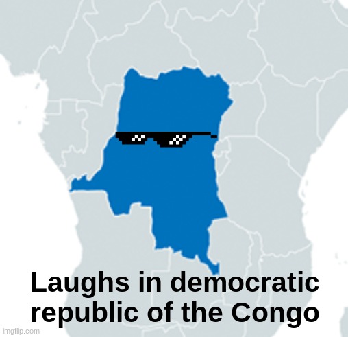 Laughs in democratic republic of the Congo | made w/ Imgflip meme maker