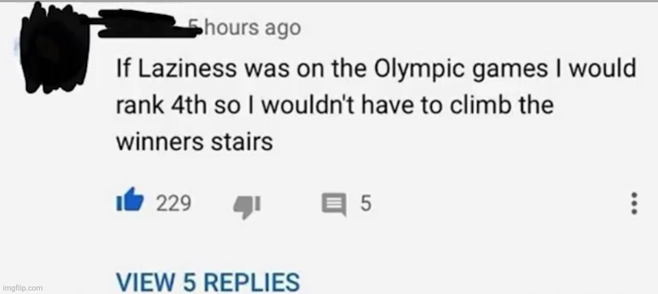 lazy | image tagged in olympics,youtube comments | made w/ Imgflip meme maker