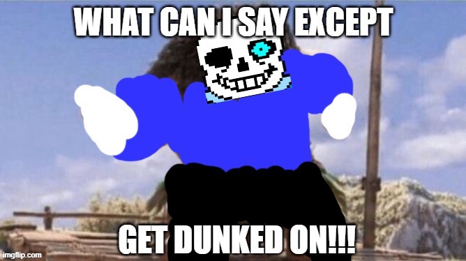 image tagged in memes,what can i say except you're welcome,sans undertale,repost | made w/ Imgflip meme maker