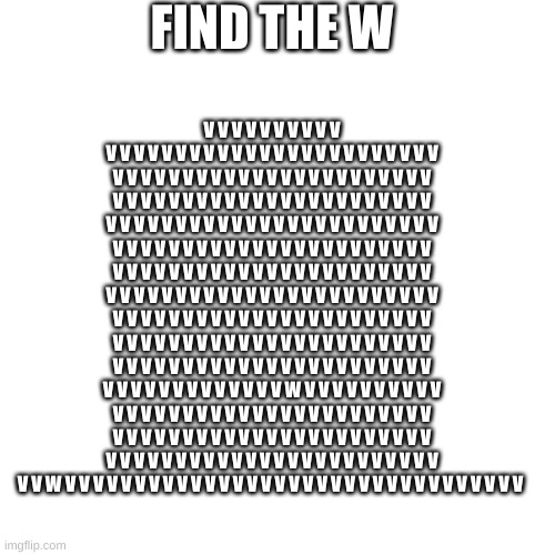 Blank Transparent Square | FIND THE W; V V V V V V V V V V V V V V V V V V V V V V V V V V V V V V V V V V V V V V V V V V V V V V V V V V V V V V V V V V V V V V V V V V V V V V V V V V V V V V V V V V V V V V V V V V V V V V V V V V V V V V V V V V V V V V V V V V V V V V V V V V V V V V V V V V V V V V V V V V V V V V V V V V V V V V V V V V V V V V V V V V V V V V V V V V V V V V V V V V V V V V V V V V V V V V V V V V V V V V V V V V V V V V V V V V V V V V V V V V V V V V V V V V V V V V V V V V V V V V V V V V V V V V V V V V V V V V V V W V V V V V V V V V V V V V V V V V V V V V V V V V V V V V V V V V V V V V V V V V V V V V V V V V V V V V V V V V V V V V V V V V V V V V V V V V V V V V V V V V V W V V V V V V V V V V V V V V V V V V V V V V V V V V V V V V V V V | image tagged in memes,blank transparent square | made w/ Imgflip meme maker