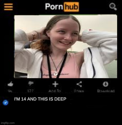 I'M 14 AND THIS IS DEEP | image tagged in memes | made w/ Imgflip meme maker