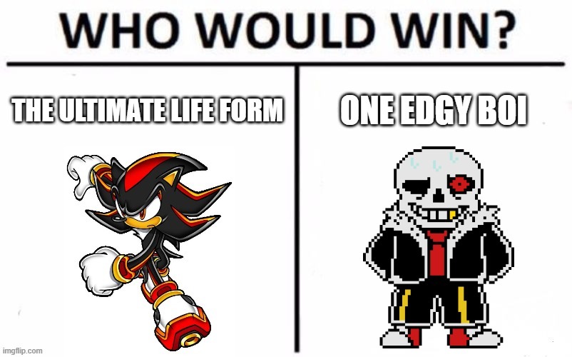 image tagged in sans undertale,shadow the hedgehog,repost,memes | made w/ Imgflip meme maker