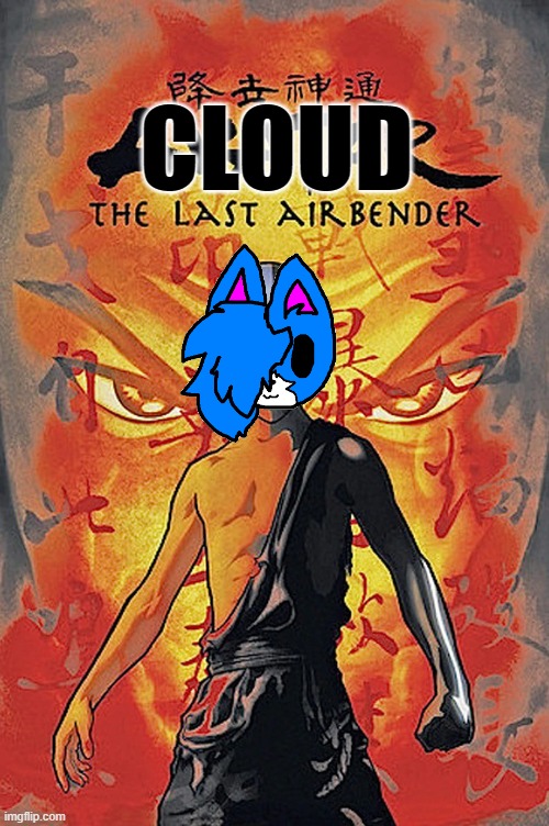 my last cloud crossover for today, hope you enjoy! | CLOUD | made w/ Imgflip meme maker