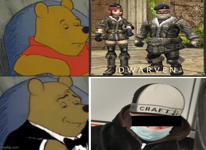 -Fine game. | image tagged in mmorpg,red dwarf,metro,passenger,tuxedo winnie the pooh,videogames | made w/ Imgflip meme maker