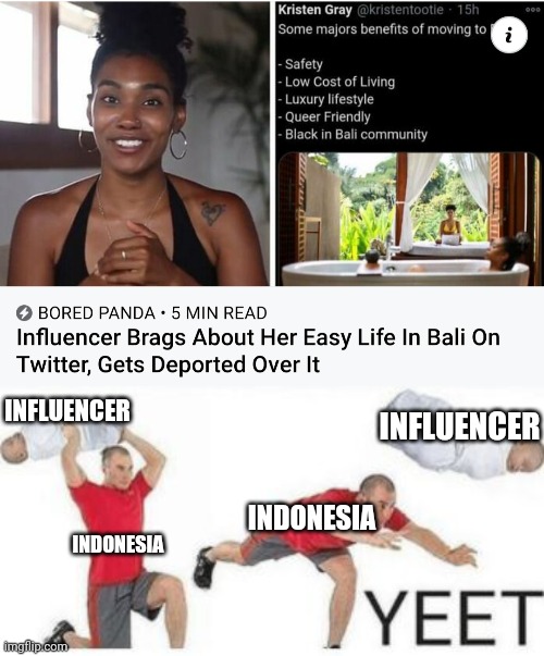 INFLUENCER; INFLUENCER; INDONESIA; INDONESIA | image tagged in yeet baby | made w/ Imgflip meme maker