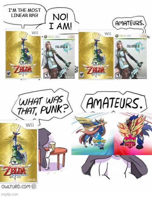 Amateurs | I'M THE MOST LINEAR RPG! NO! I AM! | image tagged in amateurs | made w/ Imgflip meme maker