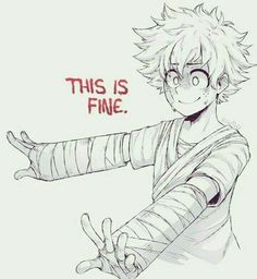 This is Fine (Mha style) Blank Meme Template