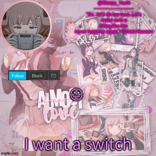 yachi's temp | K; I want a switch | image tagged in yachi's temp | made w/ Imgflip meme maker