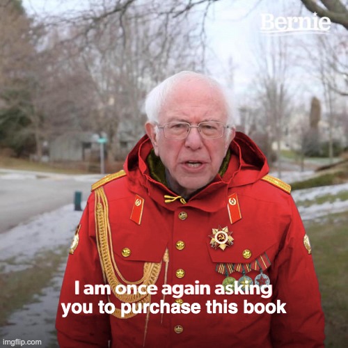 I am once again asking | you to purchase this book | image tagged in i am once again asking | made w/ Imgflip meme maker